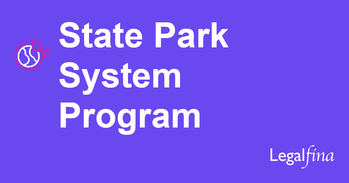 State Park System Program - Safe Neighborhood Parks, Clean Water, Clean ...